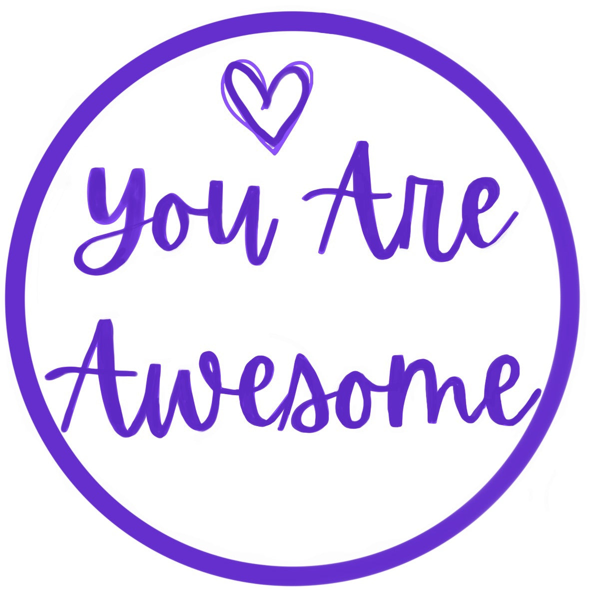 You Are Awesome…Sticker
